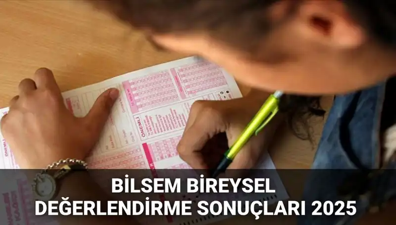 BİLSEM 2025 Değerlendirme Sonuçları Açıkladı: Hangi Adaylar Kayıt Hakkı Kazandı?